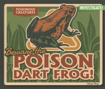 Beware the Poison Dart Frog! Sale