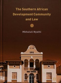 The Southern African Development Community and Law For Sale