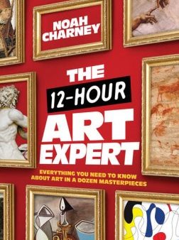 The 12-Hour Art Expert Hot on Sale