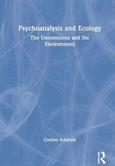 Psychoanalysis and Ecology Sale