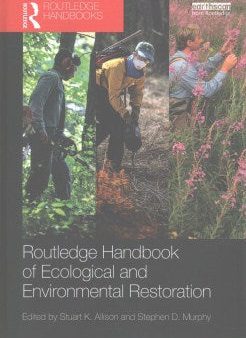 Routledge Handbook of Ecological and Environmental Restoration Supply