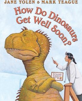 How Do Dinosaurs Get Well Soon? For Discount