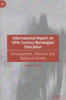 International Impact on 19th Century Norwegian Education For Cheap