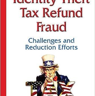 Identity Theft Tax Refund Fraud Supply