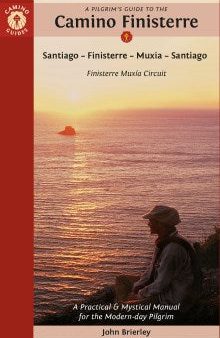 A Pilgrim s Guide to the Camino Finisterre Online now