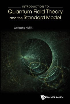 Introduction to Quantum Field Theory and the Standard Model For Cheap