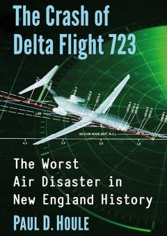 The Crash of Delta Flight 723 For Cheap