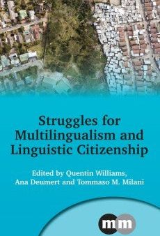 Struggles for Multilingualism and Linguistic Citizenship Online Hot Sale