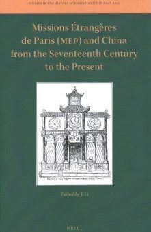 Missions ?trang?res de Paris (MEP) and China from the Seventeenth Century to the Present Supply