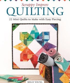 Scrappy Improv Quilting Online now