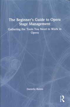 The Beginner?s Guide to Opera Stage Management Fashion