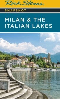 Rick Steves Snapshot Milan & the Italian Lakes For Cheap