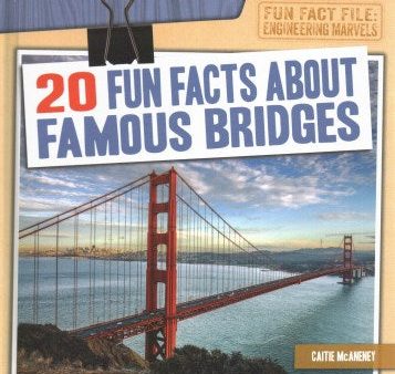 20 Fun Facts About Famous Bridges Fashion