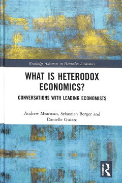 What Is Heterodox Economics? Online Sale