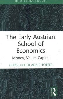 The Early Austrian School of Economics Cheap