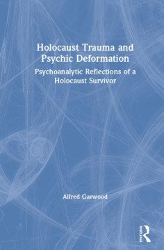 Holocaust Trauma and Psychic Deformation Discount