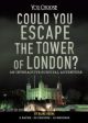 Could You Escape the Tower of London? Online