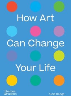 How Art Can Change Your Life For Cheap