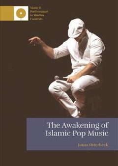 The Awakening of Islamic Pop Music For Cheap